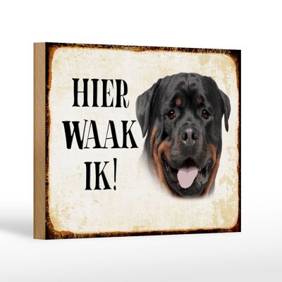 Panneau en bois disant 18x12 cm Dutch Here Waak ik Rottweiler décoration
