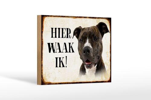 Holzschild Spruch 18x12 cm holländisch Hier Waak ik Pitbull Terrier Dekoration