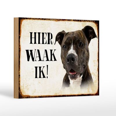 Holzschild Spruch 18x12 cm holländisch Hier Waak ik Pitbull Terrier Dekoration