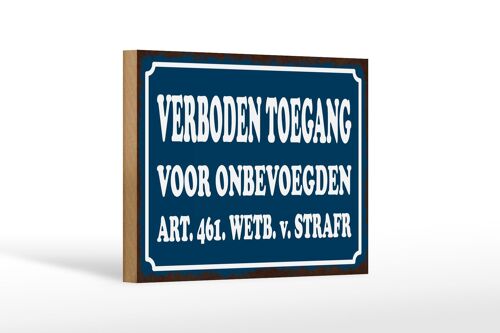 Holzschild Hinweis 18x12 cm holländisch Verboden toegang Zutritt verboten Dekoration