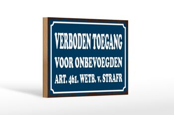 Panneau en bois avis 18x12 cm néerlandais Verboden toegang accès interdit décoration 1