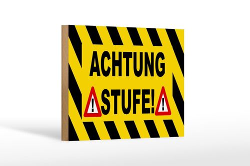 Holzschild Hinweis 18x12 cm Achtung Stufe Ausrufezeichen Dekoration