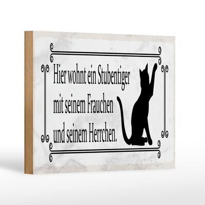 Wooden sign saying 18x12 cm cat here lives a house cat decoration