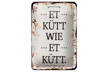 Plaque en tôle avec inscription « Et Kütt wie et kütt Cologne » avec inscription « Décoration » 12 x 18 cm 1