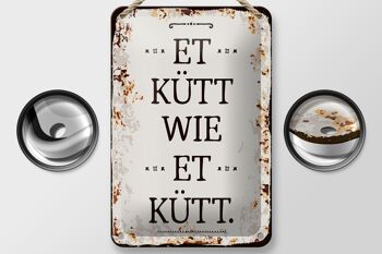 Plaque en tôle avec inscription « Et Kütt wie et kütt Cologne » avec inscription « Décoration » 12 x 18 cm 2