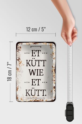 Plaque en tôle avec inscription « Et Kütt wie et kütt Cologne » avec inscription « Décoration » 12 x 18 cm 5