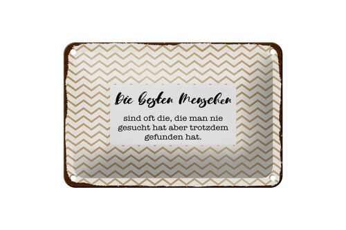 Blechschild Spruch 18x12cm Die besten Menschen sind oft die Dekoration