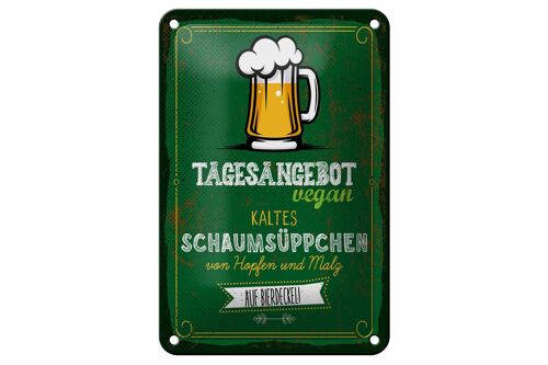 Blechschild Alkohol 12x18cm Bier Vegan kaltes Schaumsüppchen Dekoration