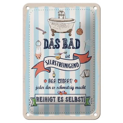 Tin sign saying 12x18cm The bathroom is self-cleaning Cleans it yourself sign