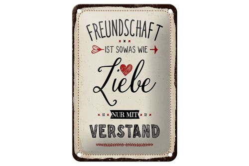 Blechschild Spruch 12x18cm Freundschaft ist sowas wie Liebe Dekoration