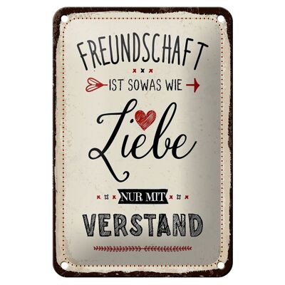 Blechschild Spruch 12x18cm Freundschaft ist sowas wie Liebe Dekoration