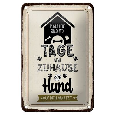 Blechschild Spruch 12x18cm Wenn zuhause ein Hund auf dich wartet Dekoration