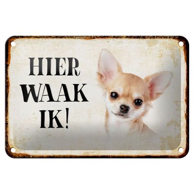 Targa in metallo con scritta Dutch Here Waak ik Chihuahua 18x12 cm, decorazione liscia