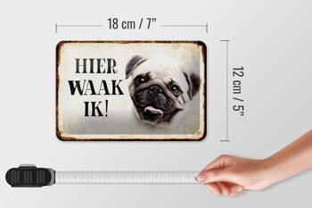 Panneau en étain disant 18x12cm, décoration néerlandaise Here Waak ik Pug 5