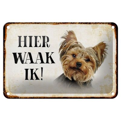 Targa in metallo con scritta "Dutch Here Waak ik Yorkshire Terrier" 18x12 cm