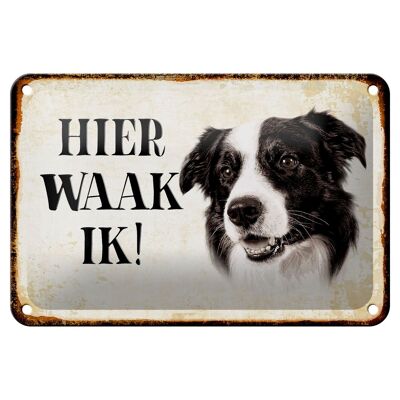Cartel de chapa con texto en inglés "Dutch Here Waak ik Border Collie" de 18x12 cm