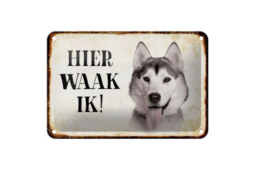 Blechschild Spruch 18x12cm holländisch Hier Waak ik Sibirian Husky Dekoration