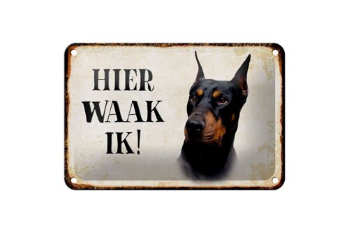 Blechschild Spruch 18x12cm holländisch Hier Waak ik Dobermann Dekoration