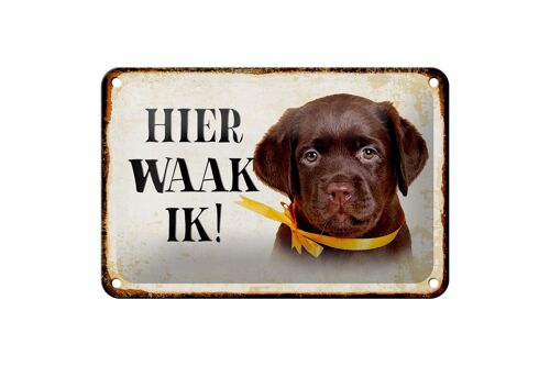 Blechschild Spruch 18x12cm holländisch Hier Waak ik Labrador Puppy Dekoration