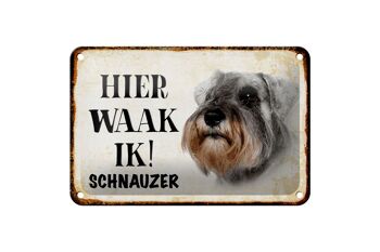 Panneau en étain disant 18x12cm, décoration de chien néerlandais Here Waak ik Schnauzer 1