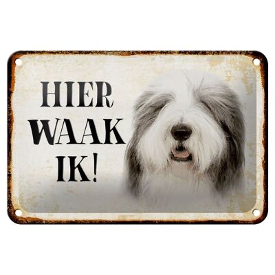 Blechschild Spruch 18x12cm holländisch Hier Waak ik Bobtail Hund Dekoration