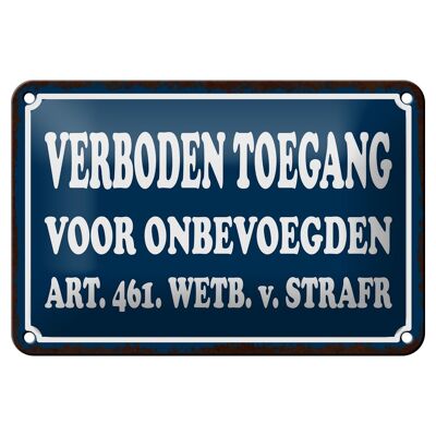 Targa in metallo con avviso 18x12 cm olandese Verboden toegang Decorazione con accesso vietato