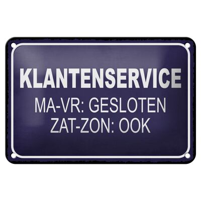 Letrero de hojalata nota 18x12cm Dutch Klantenservice MA-VR Gesloten sign