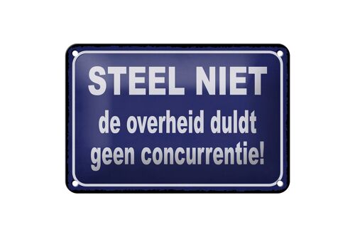 Blechschild Spruch 18x12cm Steel niet de overheid duldt geen concurrentie Schild