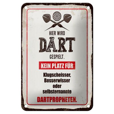 Blechschild Spruch 12x18cm Hier wird Dart gespielt kein Platz für Dekoration