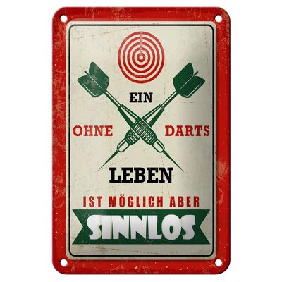 Blechschild Spruch 12x18cm Ein Leben ohne Darts ist möglich aber sinnlos Schild