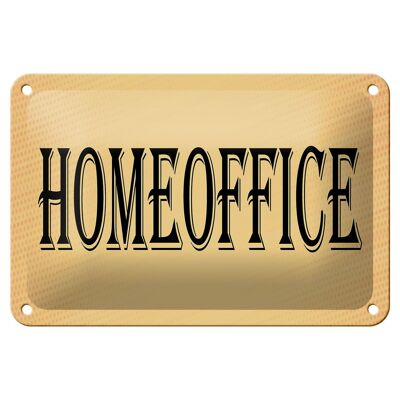 Metal sign notice 18x12cm home office decoration