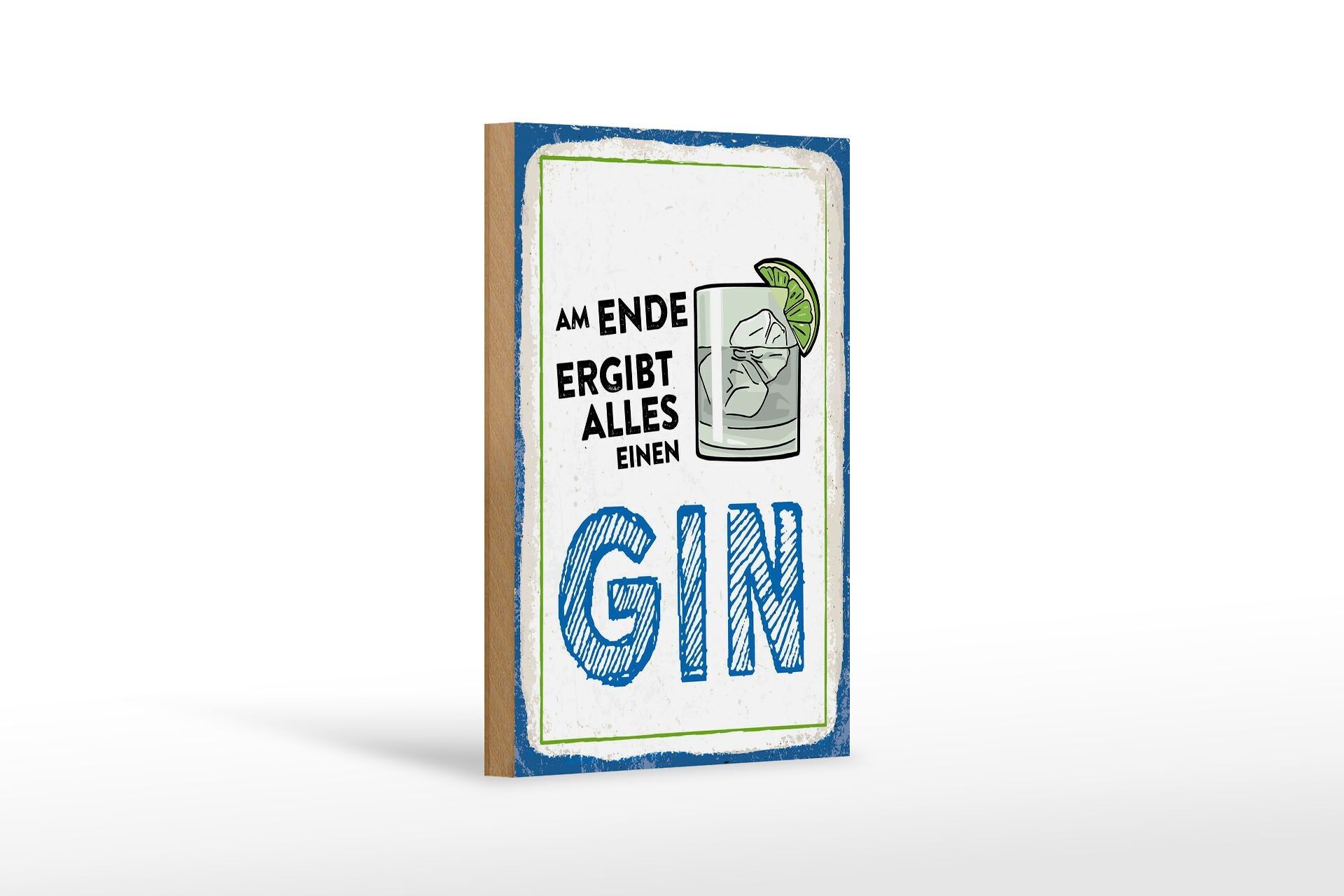 Wooden sign 12x18 cm In the end everything makes a GIN decoration