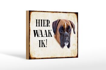 Panneau en bois avec inscription « Dutch Here Waak ik Boxer » 18x12 cm 1