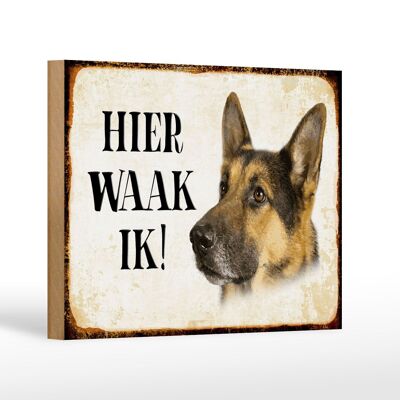 Holzschild Spruch 18x12 cm holländisch Hier Waak ik Schäferhund Dekoration