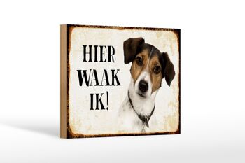 Panneau en bois disant 18x12 cm Dutch Here Waak ik Jack Russell Terrier 1