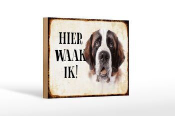 Panneau en bois avec inscription « Dutch Here Waak ik St. Bernard » 18 x 12 cm. 1