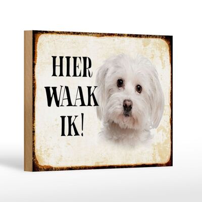 Wooden sign saying 18x12 cm Dutch Hier Waak ik Maltezer decoration