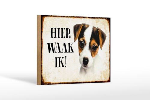 Holzschild Spruch 18x12 cm holländisch Hier Waak ik Jack Russell Terrier Puppy