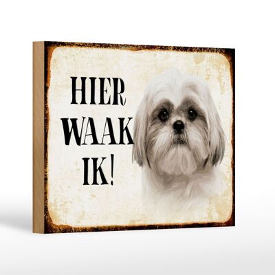Cartello in legno con scritta Dutch Here Waak ik Shih Tzu 18x12 cm