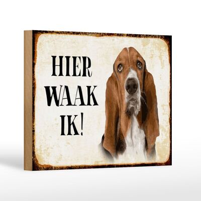 Letrero de madera que dice 18x12 cm Decoración para perros Dutch Here Waak ik Bassett