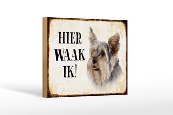 Panneau en bois disant 18x12 cm Dutch Here Waak ik Yorkshire Terrier décoration de chien 1