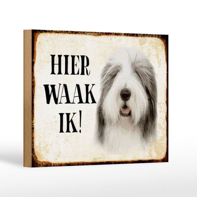 Cartello in legno con scritta Dutch Here Waak ik Bobtail Dog 18x12 cm