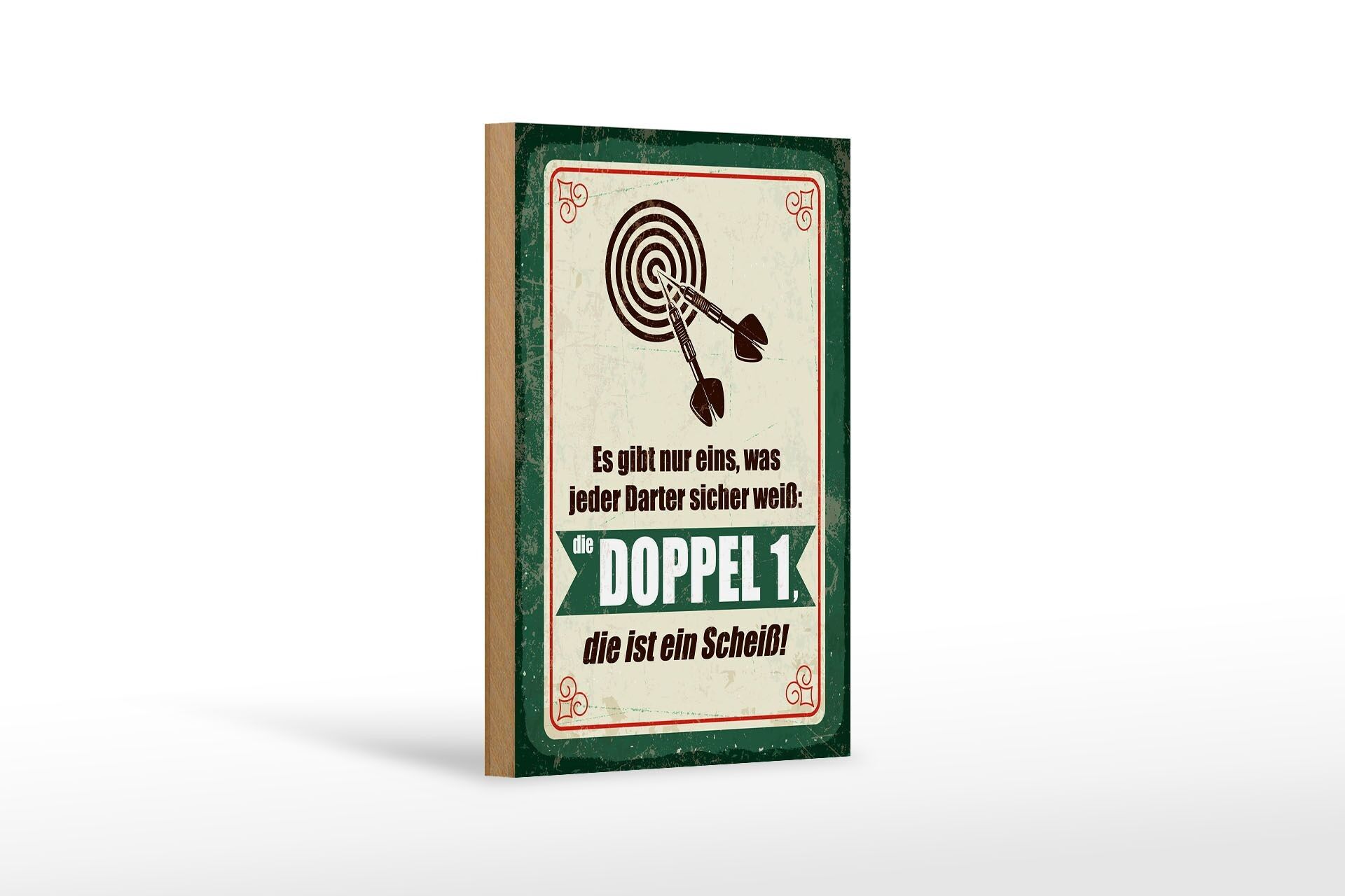 Cartello in legno con scritta 12x18 cm ogni darter sa che il doppio 1 è una merda