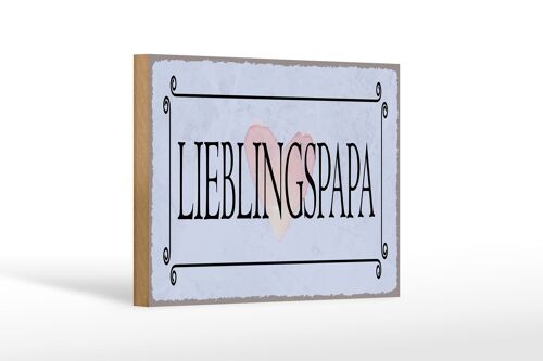 Holzschild Hinweis 18x12 cm Lieblingspapa Herz Geschenk Dekoration