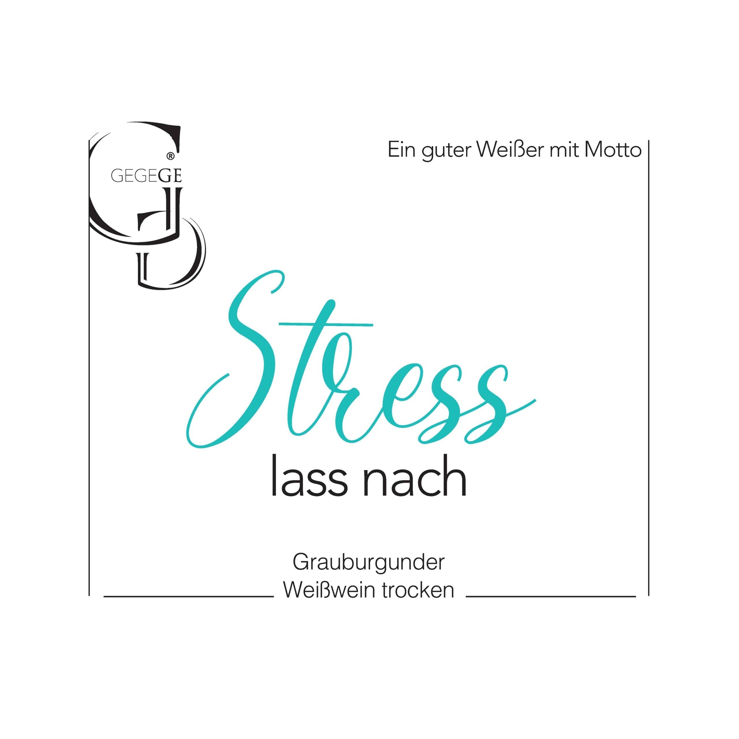 Le stress s'en va – Pinot Gris – vin blanc 0,75 L