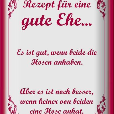 Blechschild Spruch 20x30cm Rezept für eine gute Ehe