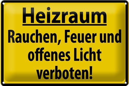 Blechschild Warnschild 30x20cm Heizraum Rauchen verboten