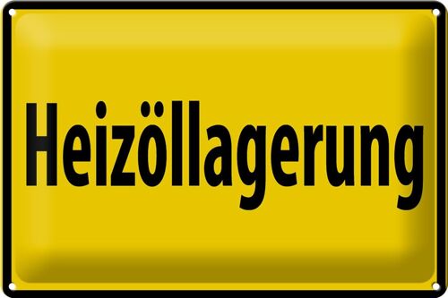 Blechschild Warnschild 30x20cm Heizöllagerung gelbes