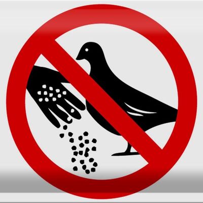 Metal sign warning sign 30x20cm Do not feed pigeons