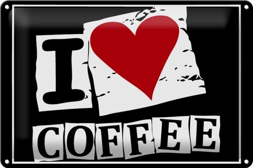 Blechschild Kaffee 30x20cm I love Coffee Wanddeko